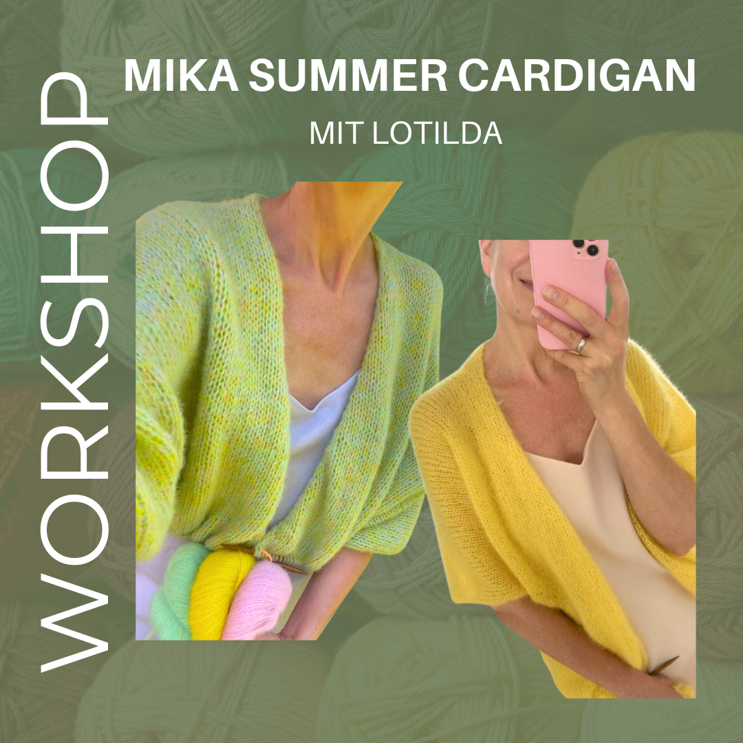 Workshop: Mika Summer Cardigan mit Lotilda
