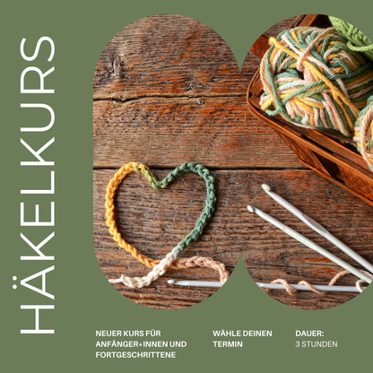 Häkelkurs für Anfänger:innen und Fortgeschrittene - Kreativ in 3 Stunden