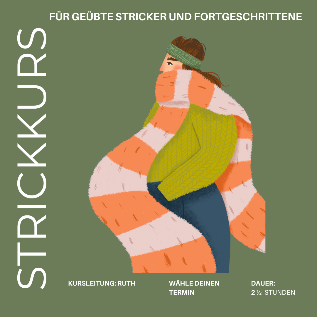 Strickkurs für geübte Stricker:innen mit Vorkenntnissen und Fortgeschrittene