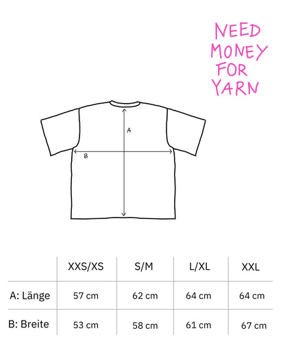 T-Shirt NEED MONEY FOR YARN
